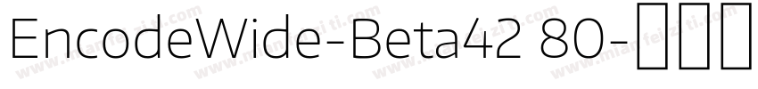EncodeWide-Beta42 80字体转换